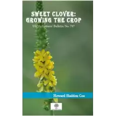 Sweet Clover: Growing the Crop