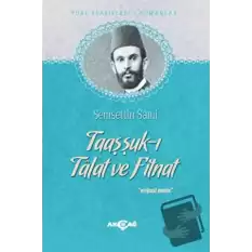 Taaşşuk-ı Tal’at ve Fitnat