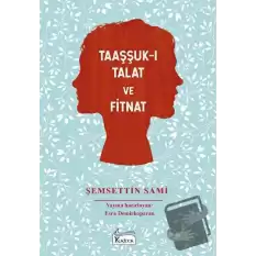 Taaşşuk-ı Talat ve Fitnat (Bez Cilt) (Ciltli)