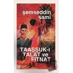 Taaşşuk-ı Talat ve Fitnat (Orijinal Metin)