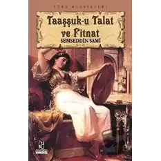 Taaşşuk-u Talat ve Fitnat