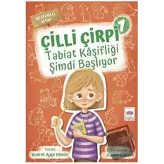 Tabiat Kaşifliği Şimdi Başlıyor - Çilli Çirpi 1