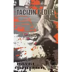 Tacizin Bedeli