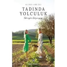 Tadında Yolculuk