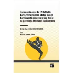 Taekwondocularda 12 Haftalık Kor Egzersizlerinin Statik Denge Kor Kuvveti Anaerobik Güç Sürat ve Çevikliğe Etkisinin İncelenmesi