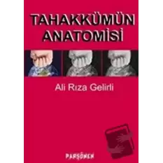 Tahakkümün Anatomisi