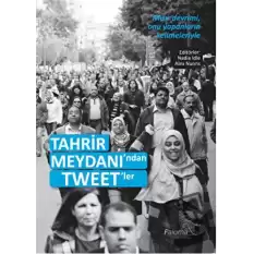 Tahrir Meydanından Tweetler