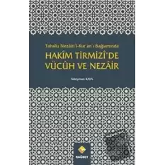 Tahsilu Nezairi’l-Kur’an’ı Bağlamında Hakim Tirmizi’de Vücuh ve Nezair