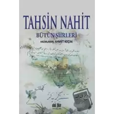 Tahsin Nahit Bütün Şiirleri