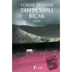 Tahta Saplı Bıçak