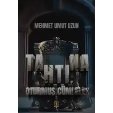 Tahtına Oturmuş Cümleler