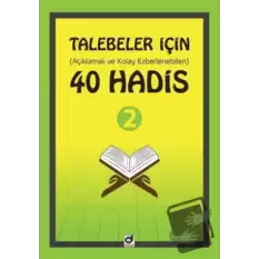 Talebeler İçin 40 Hadis - 2