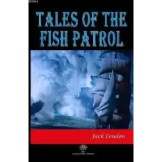 Tales of the Fish Patrol