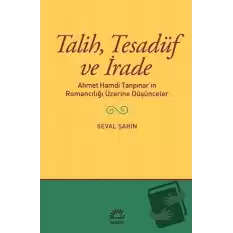 Talih Tesadüf ve İrade