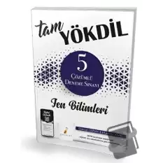 Tam YÖKDİL Fen Bilimleri Dijital Çözümlü 5 Deneme Sınavı