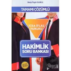 Tamamı Çözümlü İcra İflas Hukuku Hakimlik Soru Bankası