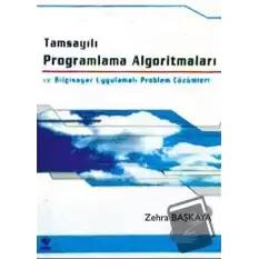 Tamsayılı Programlama Algoritmaları ve Bilgisayar Uygulamalı Problem Çözümleri