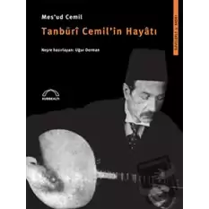 Tanburi Cemil’in Hayatı