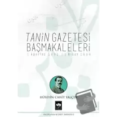 Tanin Gazetesi Başmakaleleri