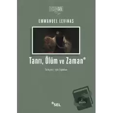 Tanrı, Ölüm ve Zaman