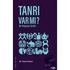 Tanrı Var mı? - Bir Arayışın Tarihi