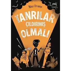 Tanrılar Çıldırmış Olmalı