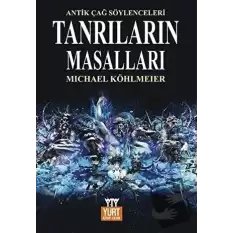 Tanrıların Masalları Mitolojinin Öyküsü