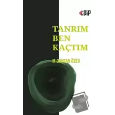 Tanrım Ben Kaçtım