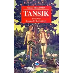 Tansık 1: İnsanın Üç Büyük Sırrı (Ciltli)