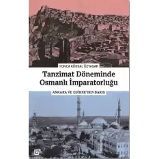 Tanzimat Döneminde Osmanlı İmparatorluğu