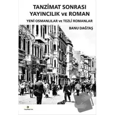 Tanzimat Sonrası Yayıncılık ve Roman