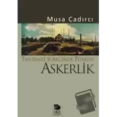 Tanzimat Sürecinde Türkiye - Askerlik