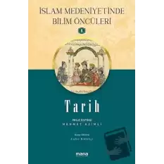 Tarih - İslam Medeniyetinde Bilim Öncüleri 8