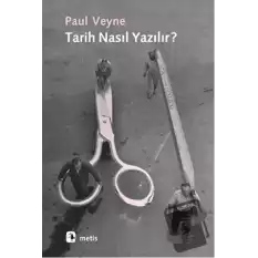 Tarih Nasıl Yazılır?