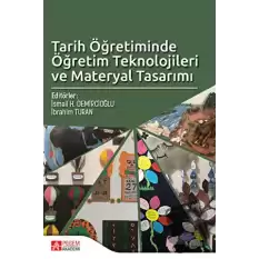 Tarih Öğretiminde Öğretim Teknolojileri ve Materyal Tasarımı