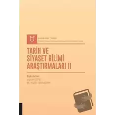 Tarih ve Siyaset Bilimi Araştırmaları II (AYBAK 2021 Mart)