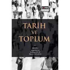 Tarih ve Toplum