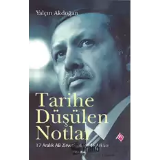 Tarihe Düşülen Notlar