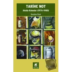 Tarihe Not - Akılda Kalanlar (1976-1980)