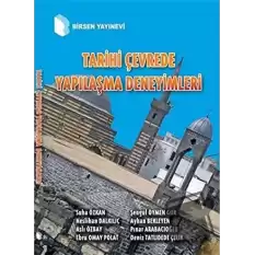 Tarihi Çevrede Yapılaşma Deneyimleri