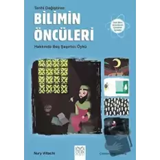 Tarihi Değiştiren Bilimin Öncüleri Hakkında Beş Şaşırtıcı Öykü