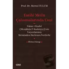 Tarihi Metin Çalışmalarında Usul