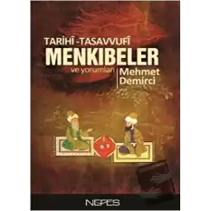 Tarihi-Tasavvufi Menkıbeler ve Yorumları