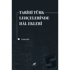 Tarihi Türk Lehçelerinde Hal Ekleri