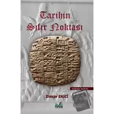 Tarihin Sıfır Noktası