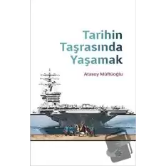 Tarihin Taşrasında Yaşamak