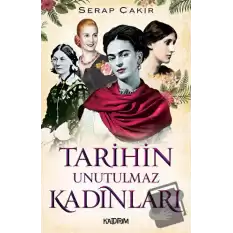 Tarihin Unutulmaz Kadınları