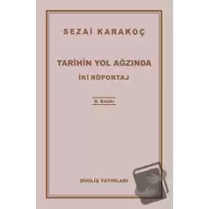 Tarihin Yol Ağzında