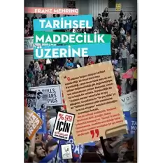 Tarihsel Maddecilik Üzerine