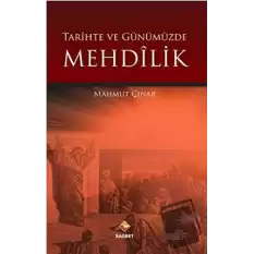 Tarihte ve Günümüzde Mehdilik